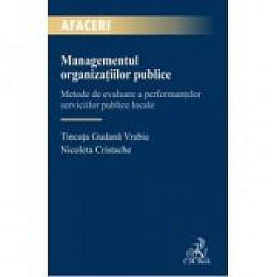 Managementul organizatiilor publice - Tincuta Gudana Vrabie, Nicoleta Cristache