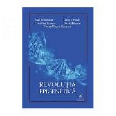 Revolutia epigenetica - Joel de Rosnay