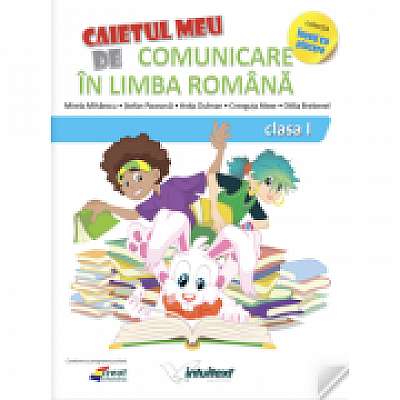 Comunicare in limba romana, caiet pentru clasa 1 (Varianta - EDP 2 Piriiala, Radu, Chiran)