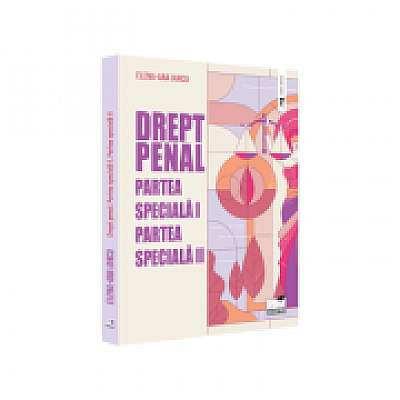 Coperta cărții Drept penal. Partea speciala I. Partea speciala II de Elena Ana Iancu