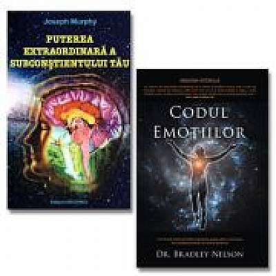 Codul emotiilor - Dr. Bradley Nelson si Puterea extraordinara a subconstientului tau - Joseph Murphy