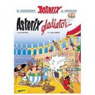 Asterix gladiator. Asterix, volumul 4, cartonat