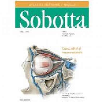 Atlas de anatomie a omului Sobotta. Capul, gatul si neuroanatomie, volumul 3