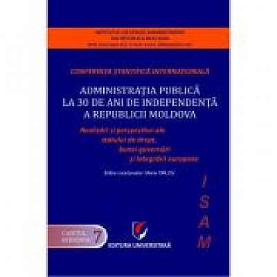 Administratia publica la 30 de ani de independenta a Republicii Moldova