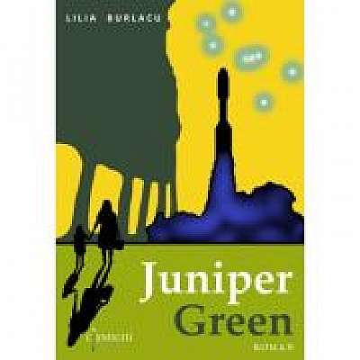 Coperta cărții Juniper Green de Lilia Burlacu