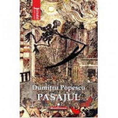 Pasajul, Vol. 1