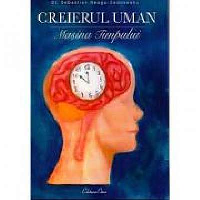 Creierul uman, masina timpului