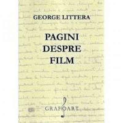 Coperta cărții Pagini despre film de George Littera