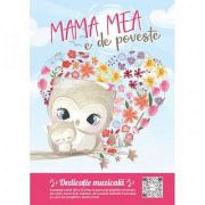 Coperta cărții Mama mea e de poveste