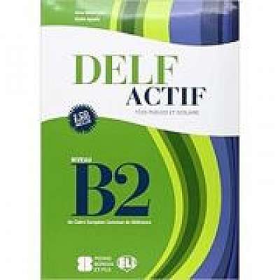 DELF Actif B2 Tous Publics + 2 Audio CDs