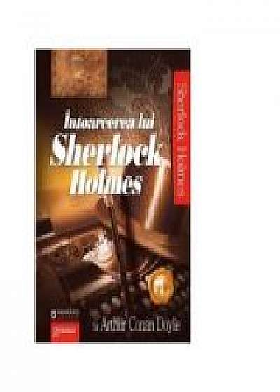 Intoarcerea lui Sherlock Holmes volumul 1 - Arthur Conan Doyle