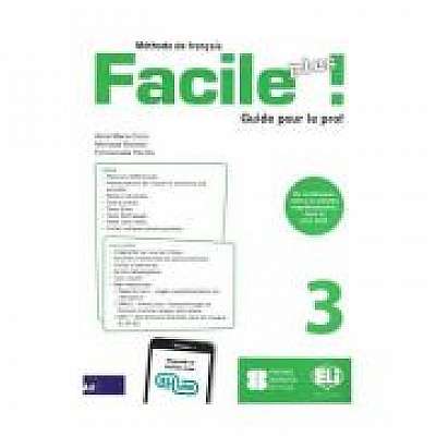Facile plus! Guide pèdagogique + 2 CD audio 3, Domitille Hatuel