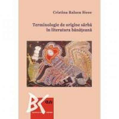 Terminologie de origine sarba in literatura banateana