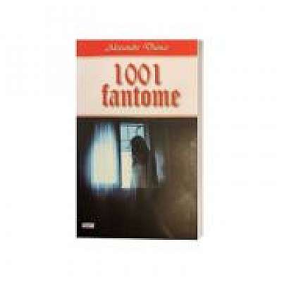 Coperta cărții 1001 de fantome - Alexandre Dumas de Alexandre Dumas