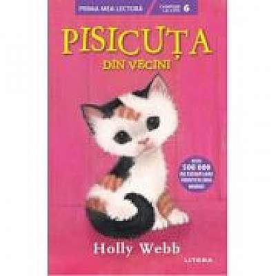 Coperta cărții Pisicuta din vecini (Nivelul 6) de Holly Webb