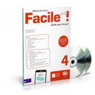 Facile plus! Guide pèdagogique + 2 CD audio 4, Domitille Hatuel