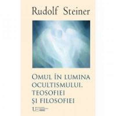 Coperta cărții Omul în lumina ocultismului, teosofiei si filosofiei