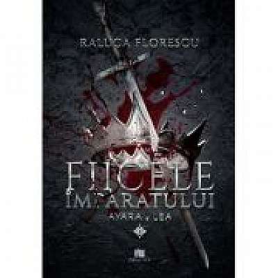 Coperta cărții Fiicele imparatului Vol. 1 de Raluca Florescu