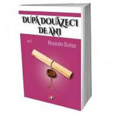 Coperta cărții Dupa 20 de ani, volumul 2 ilustrat - Alexandre Dumas de Alexandre Dumas