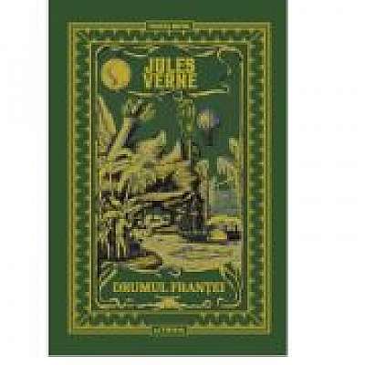 Coperta cărții Volumul 16. Jules Verne. Drumul Frantei de Jules Verne