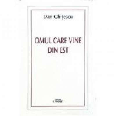Coperta cărții Omul care vine din Est