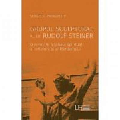 Coperta cărții Grupul sculptural al lui Rudolf Steiner