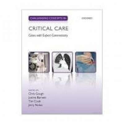 Challenging Concepts in Critical Care. Cases with Expert Commentary