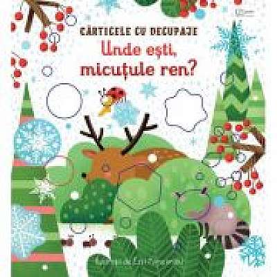 Coperta cărții Unde esti, micutule ren? (Usborne)