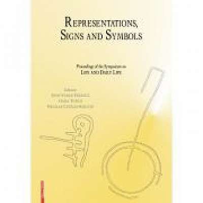 Representations, signs and symbols: proceedings of the symposium on life and daily life