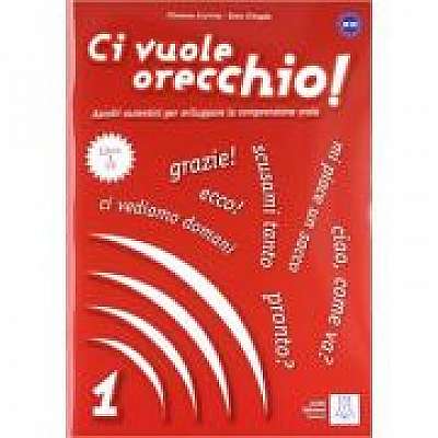 Coperta cărții Ci vuole orecchio! 1 (libro + CD audio)