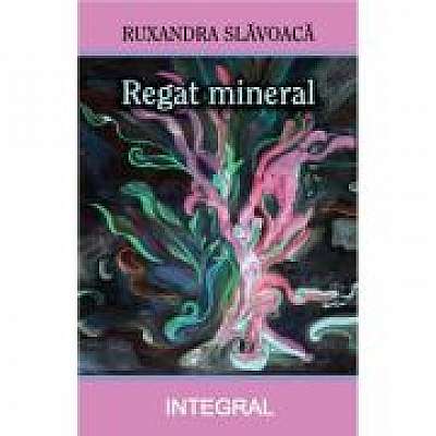 Coperta cărții Regat mineral