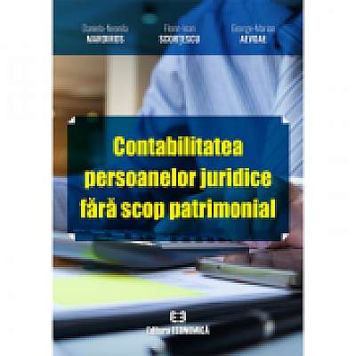Contabilitatea persoanelor juridice fara scop patrimonial - Daniela-Neonila Mardiros