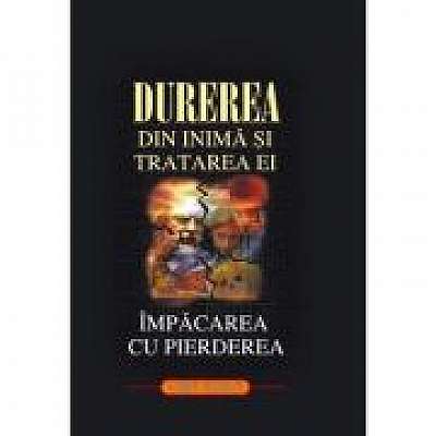 Coperta cărții Durerea din inima si tratarea ei