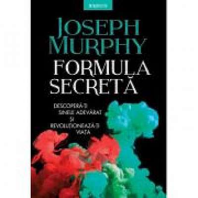 Coperta cărții Formula secreta. Descopera-ti sinele adevarat si revolutioneaza-ti viata