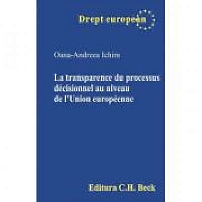 La transparence du processus decisionnel au niveau de l’Union europeenne