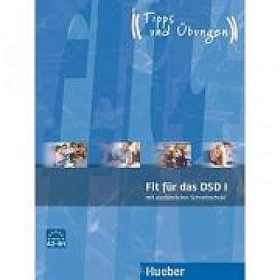 Fit fur das DSD I Ubungsbuch (A2-B1)