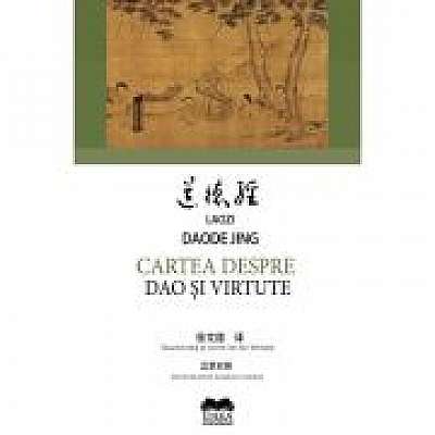 Cartea despre Dao și virtute - Laozi, Daode Jing