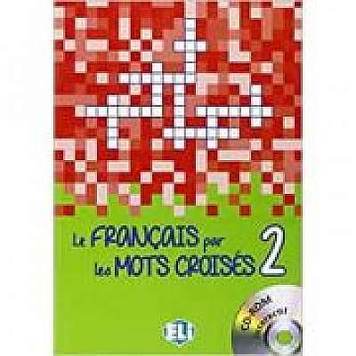 Coperta cărții Le français par les mots croisés. Book 2 + DVD-ROM