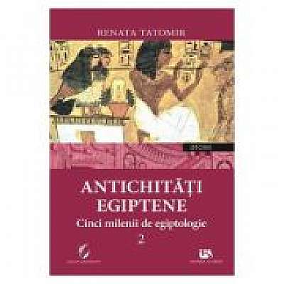 Antichitati egiptene Volumul 2