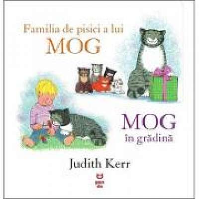Coperta cărții Familia de pisici a lui MOG. MOG in gradina