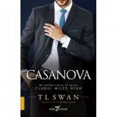 Casanova (vol. 3 din seria Clubul Miles High)