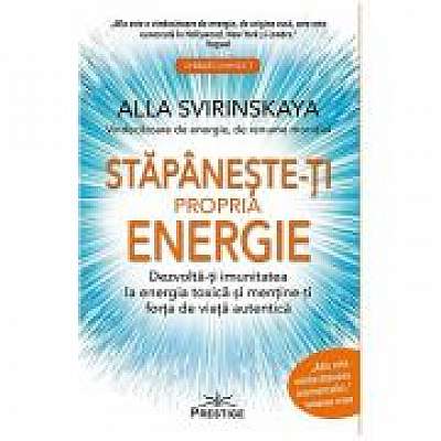Coperta cărții Stapaneste-ti propria energie de Alla Svirinskaya