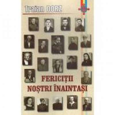 Coperta cărții Fericitii nostri inaintasi