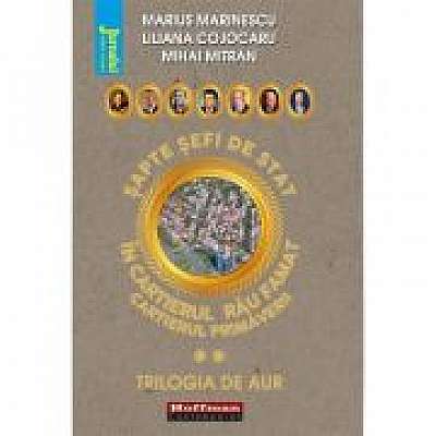 Sapte sefi de stat in cartierul rau famat, Vol 2 - M. Marinescu, L. Cojocaru, M. Mitran