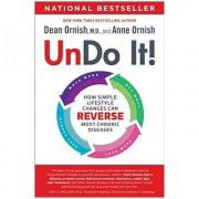 Undo It! How Simple Lifestyle Changes Can Reverse Most Chronic Diseases