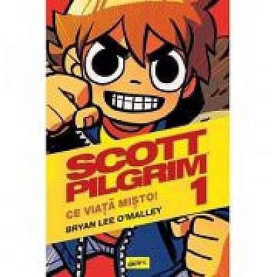 Scott Pilgrim #1. Ce viata misto!