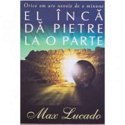 Coperta cărții El inca da pietre la o parte de Max  Lucado