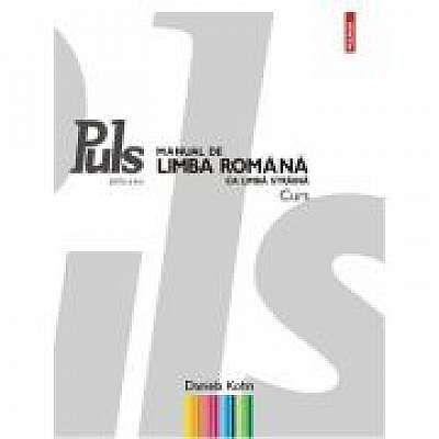 Puls: Manual de limba romana ca limba straina. Nivelurile A1-A2 (Editia a 3-a)