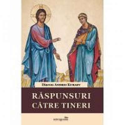 Coperta cărții Raspunsuri catre tineri de Andrei Kuraev