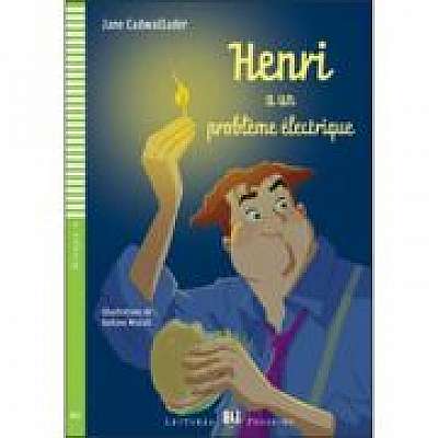 Coperta cărții Henri a un problème électrique de Jane Cadwallader
